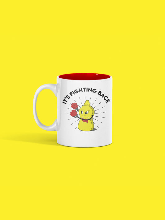 It's Fighting Back Coffee Mug