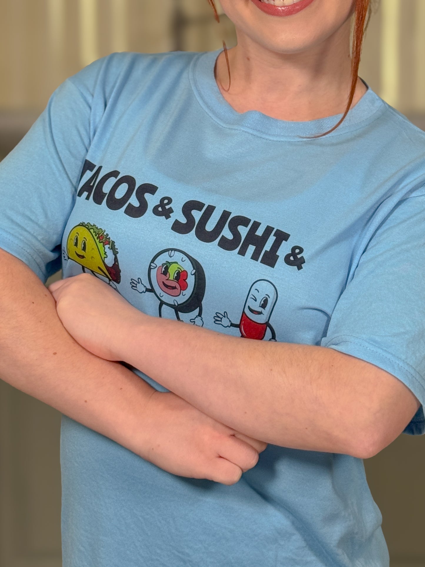 Tacos And Sushi And Antidepressants T-Shirt